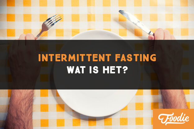 Intermittent Fasting Wat is het?